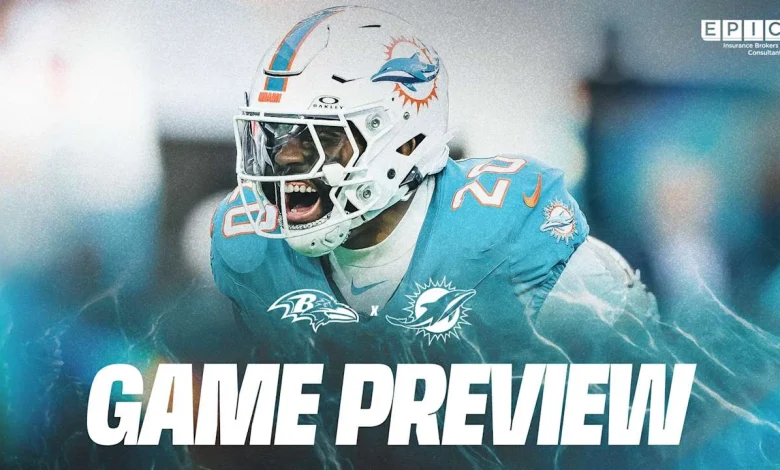 Game Preview: Miami Dolphins vs. Baltimore Ravens