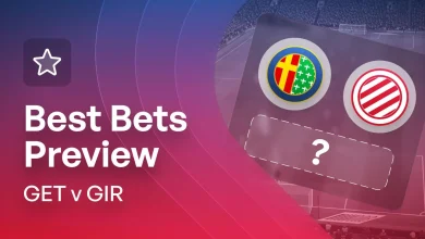 Getafe v Girona Bet Builder Tips & Match Predictions