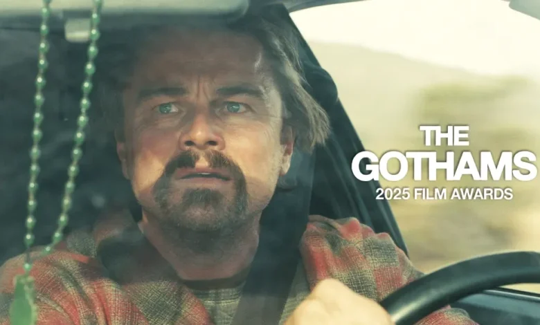 Gotham Awards Film Nominations: ‘One Battle After Another’ Leads Pack; Multiple Noms For ‘If I Had Legs I’d Kick You’, ‘It Was Just An Accident’, ‘No Other Choice’