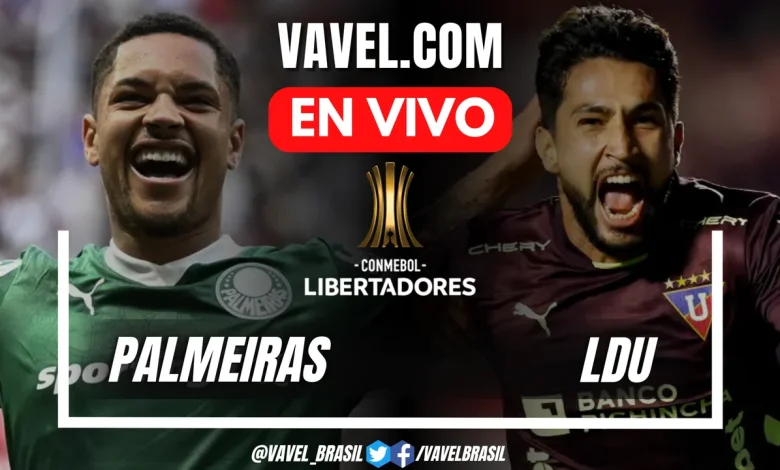 Palmeiras vs LDU EN VIVO, minuto a minuto en Copa Libertadores