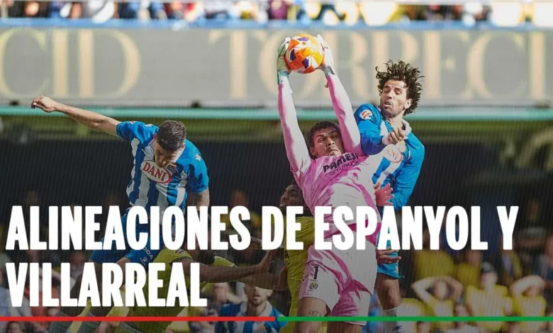 Alineaciones Espanyol - Villarreal: Alineación posible de Espanyol y Villarreal en el partido de hoy de LaLiga EA Sports
