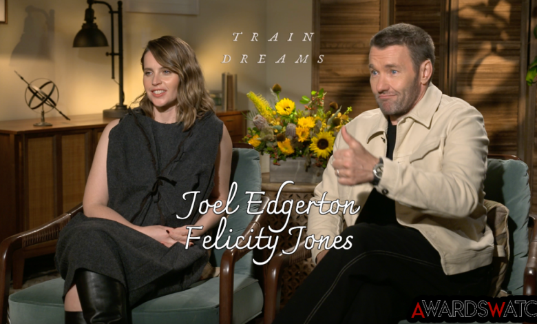 An Elegy for Endurance: Joel Edgerton and Felicity Jones on the Quiet Power of ‘Train Dreams’ [VIDEO INTERVIEW]