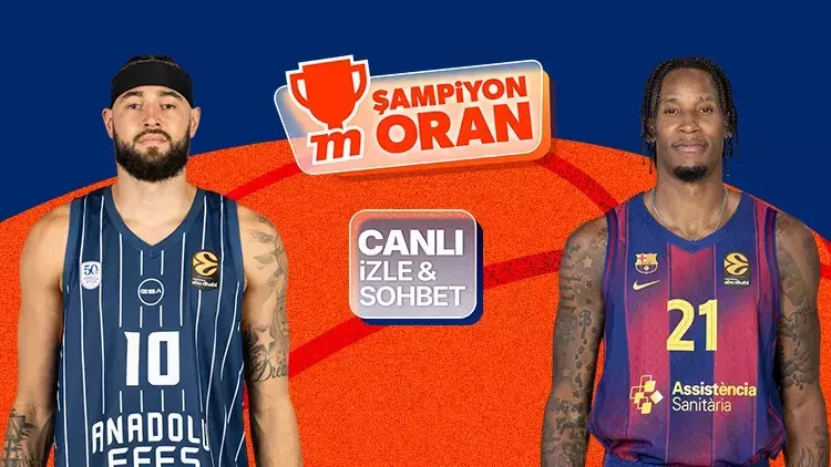 Anadolu Efes, EuroLeague'de Barcelona'yı ağırlıyor! Maçın heyecanı canlı yayın, canlı sohbet ve Şampiyon Oranlar ile Misli'de