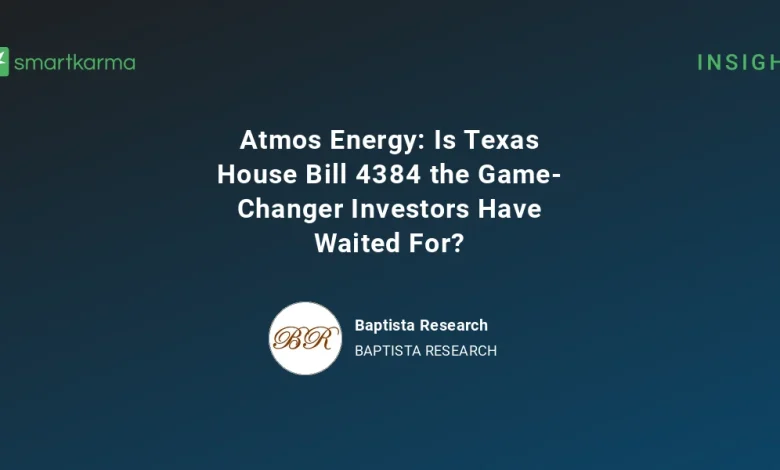 Atmos Energy: Is Texas House Bill 4384 the Game-Changer Investors Have Waited For?