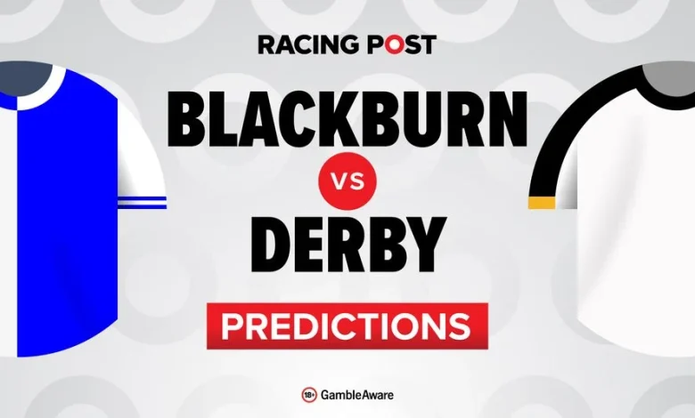 Blackburn vs Derby predictions, team news, betting tips, odds and Bet Builder