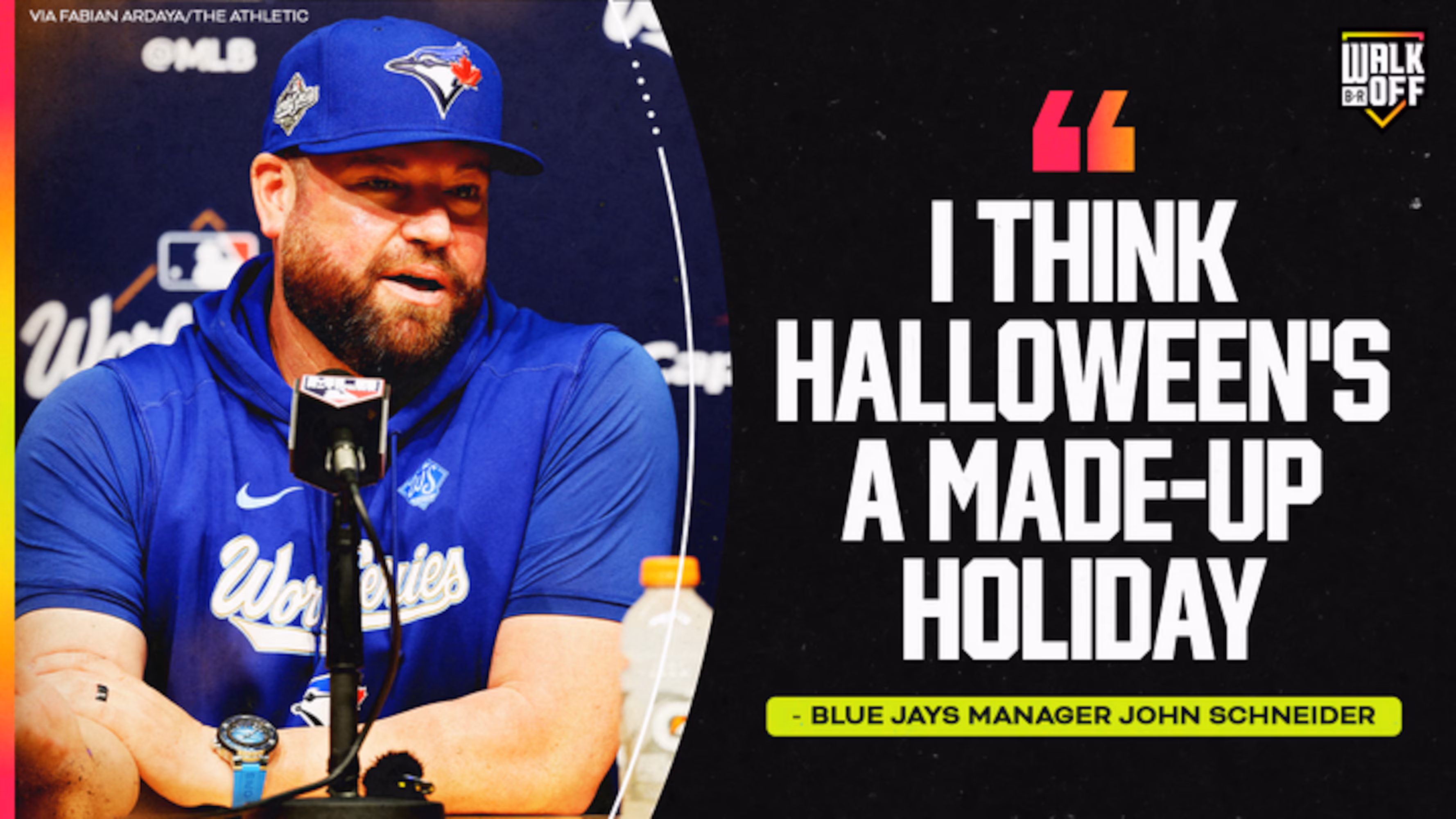 Blue Jays Manager John Schneider Dismisses Halloween as a 'Made-Up Holiday'