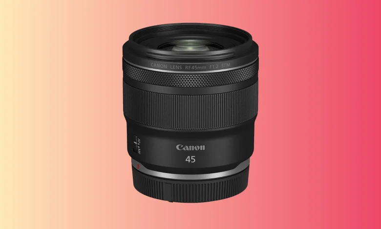 Canon RF 45mm f/1.2 STM Lens – A New, True Standard
