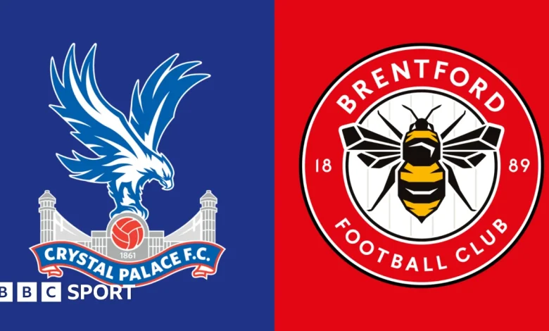 Crystal Palace vs Brentford: Premier League preview, team news, stats & head-to-head