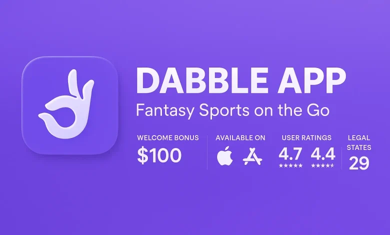 Dabble App Review 2025 - Is the Dabble DFS App Legit & Legal?