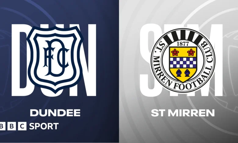 Dundee vs St Mirren: Scottish Premiership radio updates, live text & match report