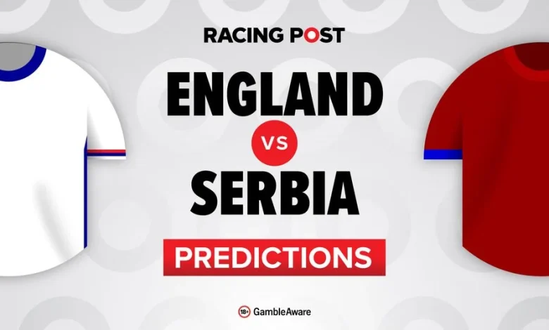 England vs Serbia predictions, team news, betting tips, odds and Bet Builder