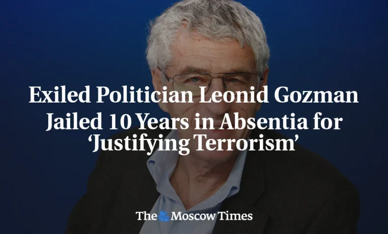 Exiled Politician Leonid Gozman Jailed 10 Years in Absentia for ‘Justifying Terrorism’