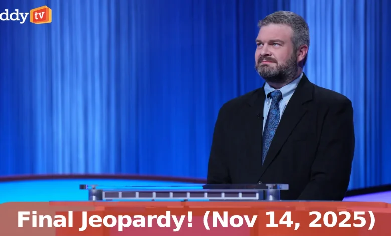 Final Jeopardy! Today: November 14, 2025 Winner & Clue