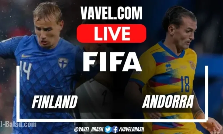 Finland Leads Andorra 3-0 as Second Half Kicks Off Live