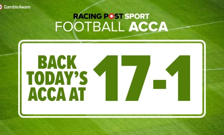 Football accumulator tips for Saturday November 8: Back our acca at 17-1 with bet365
