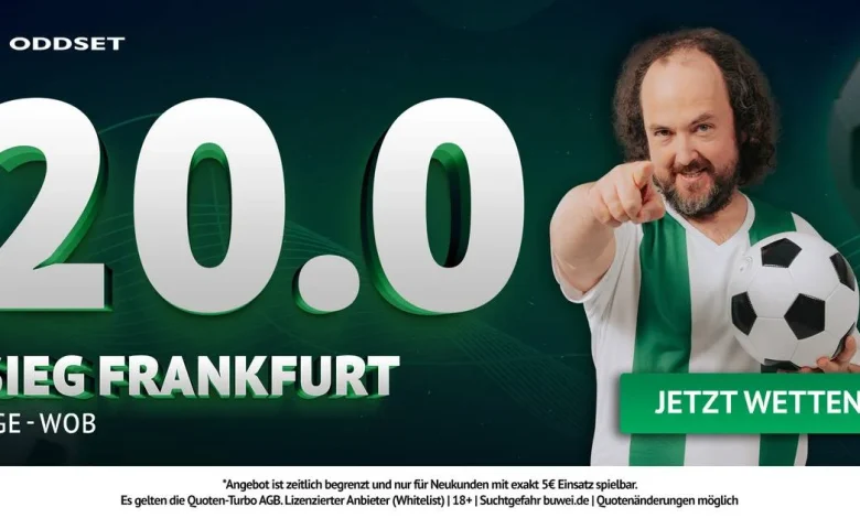 Frankfurt vs. VfL Wolfsburg: Quoten-Boost 20 mit Oddset!