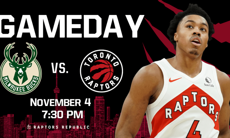Gameday: Bucks @ Raptors, November 4th