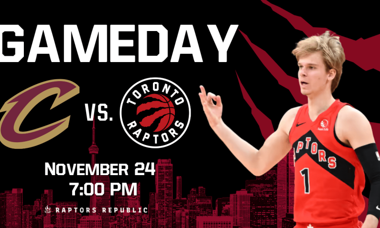 Gameday: Cavaliers @ Raptors, November 24