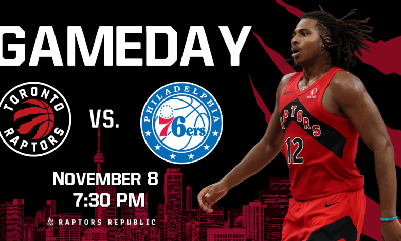 Gameday: Raptors @ 76ers, November 8th