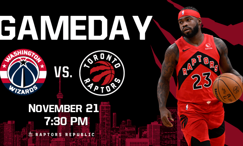 Gameday: Wizards @ Raptors, November 21