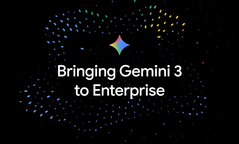 Gemini 3 is available for enterprise