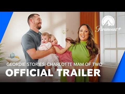 Geordie Stories: Charlotte Mam of Two | Official Trailer | Paramount+ UK & Ireland