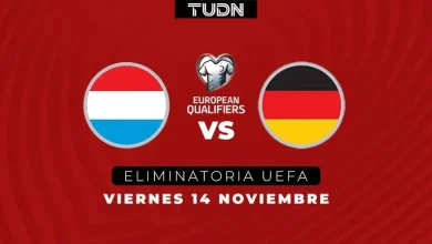 HORARIO Y DÓNDE VER EL LUXEMBURGO VS. ALEMANIA RUMBO AL MUNDIAL 2026