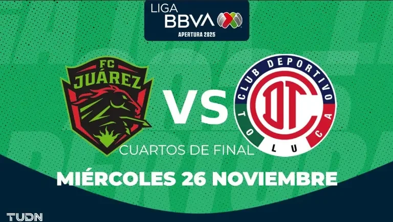 Horario y dónde ver el FC Juárez vs. Toluca de Cuartos de Final de ida