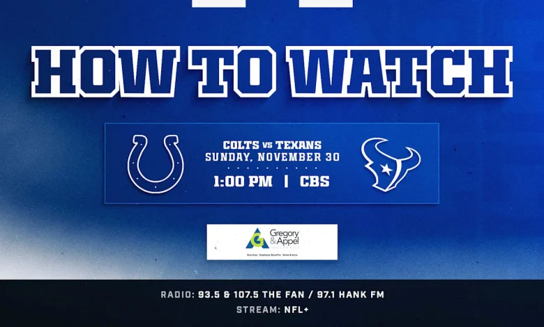 How to watch the Houston Texans at Indianapolis Colts on November 30, 2025