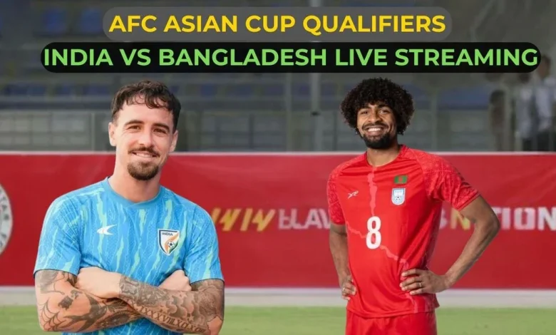 India vs Bangladesh AFC Asian Cup qualifier live match time, streaming