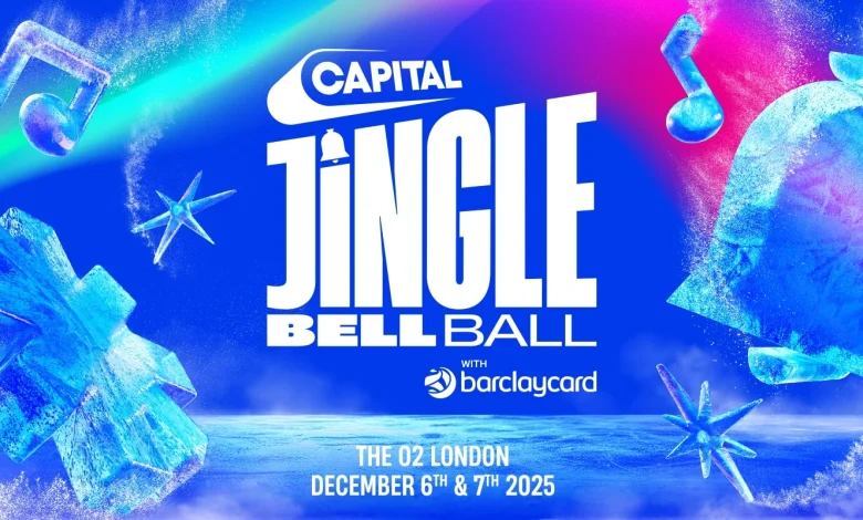 It’s back! Capital’s Jingle Bell Ball with Barclaycard returns for 2025!