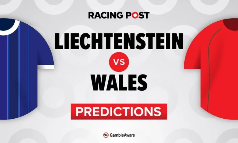 Liechtenstein vs Wales predictions, team news, betting tips, odds and Bet Builder