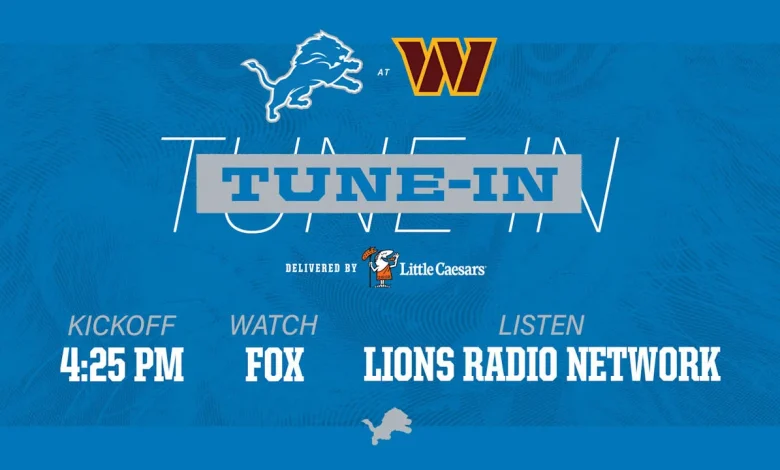 Lions at Commanders: How to watch, listen and follow