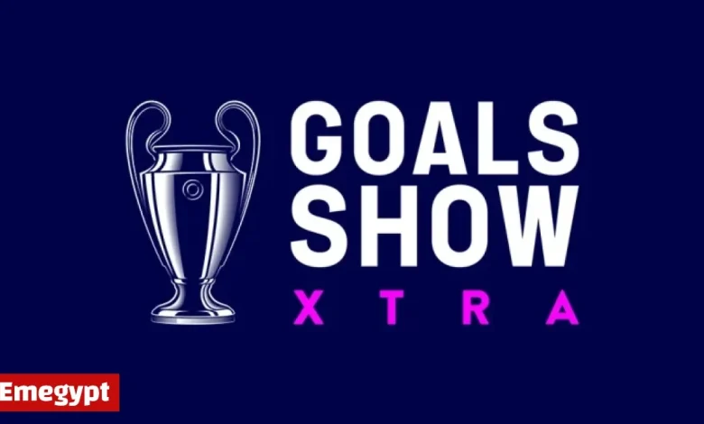 Live Coverage Alert: UEFA Champions League Goals Show Xtra on TNT Sports 1 HD Find Out Full Details and Air Time