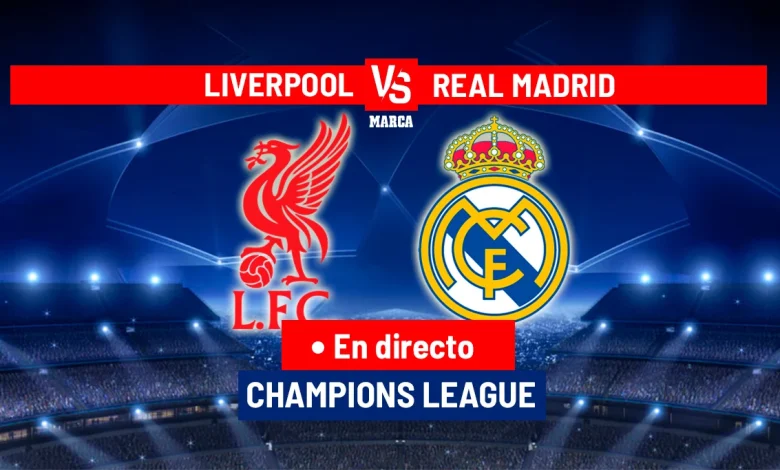 Liverpool - Real Madrid en directo | Champions League hoy en vivo: ¡Gol de Mac Allister!
