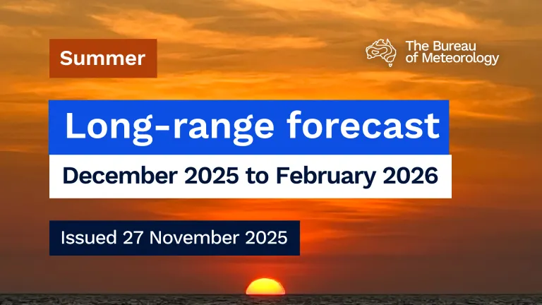 Long-range forecast: Summer – December 2025 to February 2026