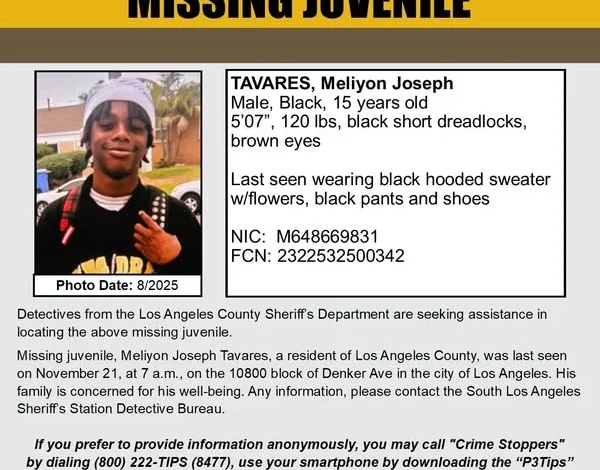 Los Angeles County Sheriff’s Department South Los Angeles Station is asking for the public’s help locating Missing Juvenile, Meliyon Joseph Tavares. He was last seen on November 21, 2025, at approximately 7:00 a.m. on the 10800 block of Denker Avenue,