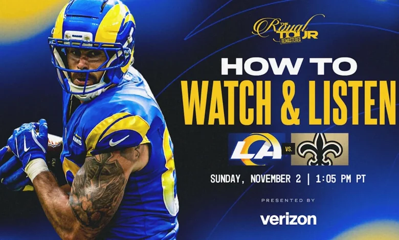 Los Angeles Rams vs. New Orleans Saints: How to watch, listen to and live stream Week 9