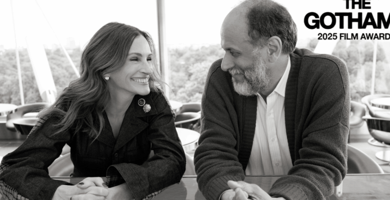 Luca Guadagnino, Julia Roberts to Receive 2025 Gotham Awards Visionary Tribute