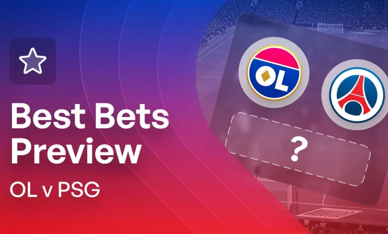 Lyon v PSG Bet Builder Tips & Match Predictions