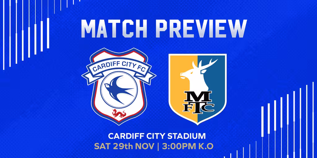 Match Preview | Cardiff City vs. Mansfield Town