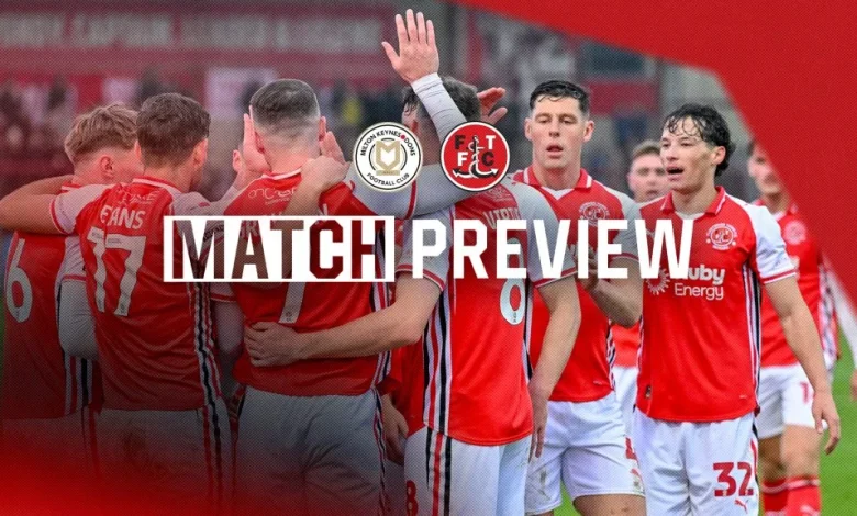 Match Preview: MK Dons (A)
