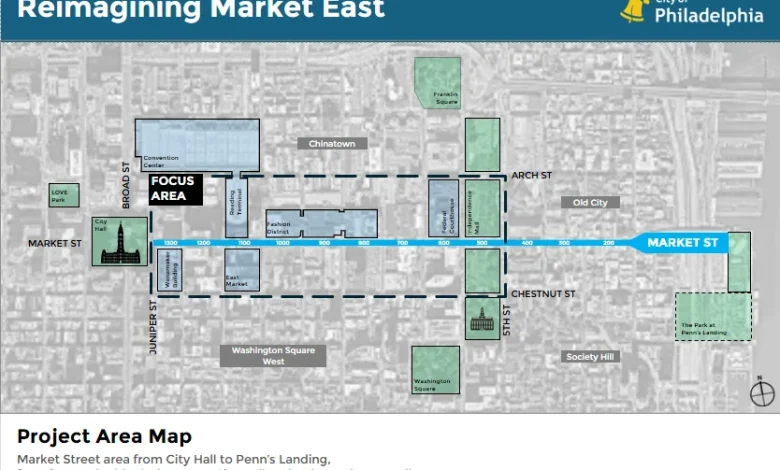 Mayor Parker, Advisory Group Launch the Reimagining Market East Initiative a Bold Vision to Transform Market East