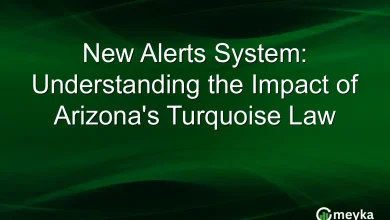 New Alerts System: Understanding the Impact of Arizona’s Turquoise Law