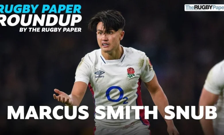 New Rugby Paper Roundup – Reaction to Marcus Smith Autumn Internationals 2025 snub + Wales deep dive!