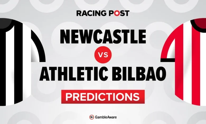 Newcastle vs Athletic Bilbao predictions, team news, betting tips, odds and Bet Builder