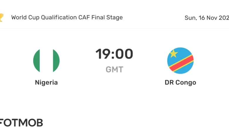 Nigeria vs DR Congo - live score, predicted lineups and H2H stats