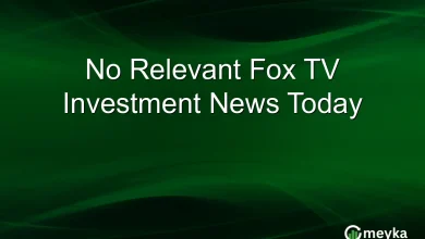 No Relevant Fox TV Investment News Today