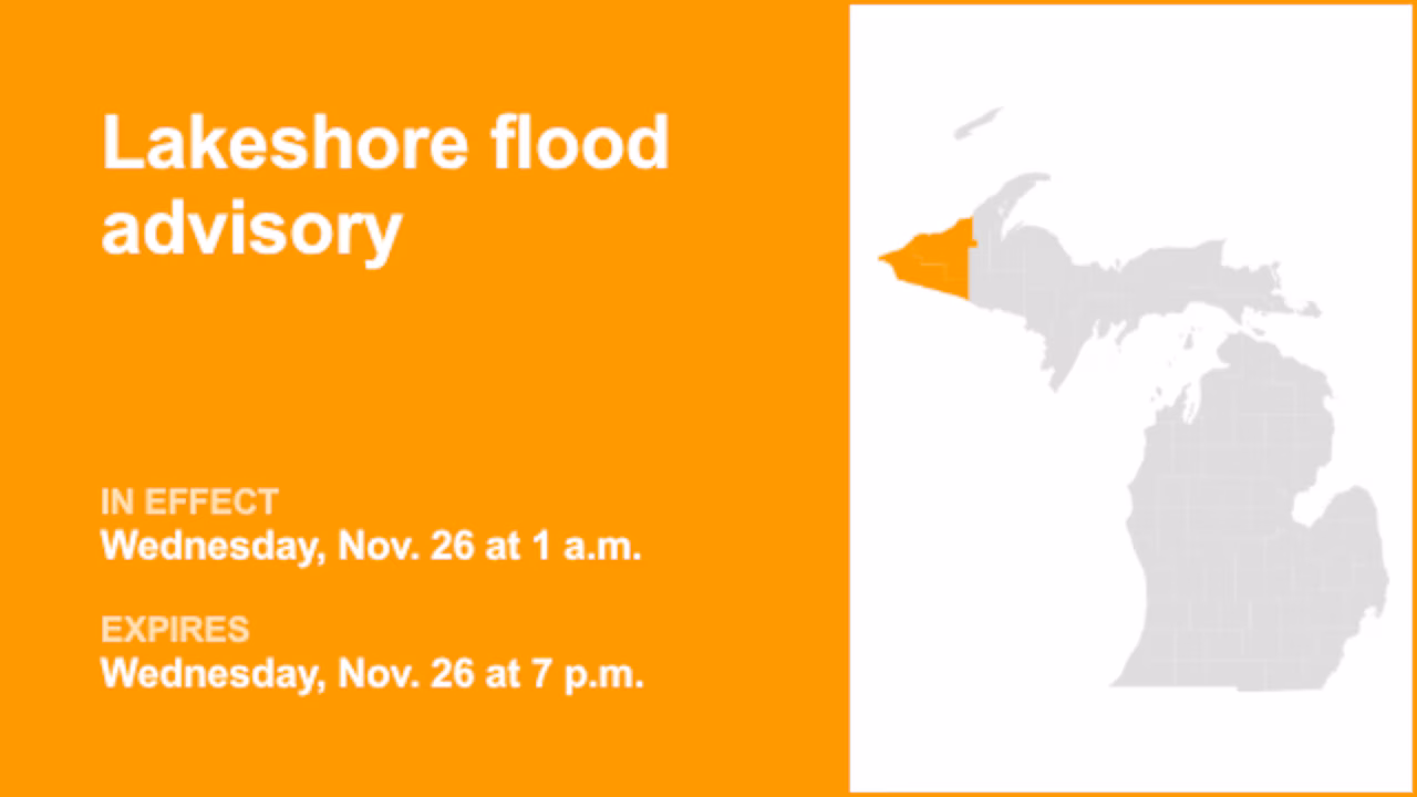 Ontonagon and Gogebic counties under a lakeshore flood advisory Wednesday