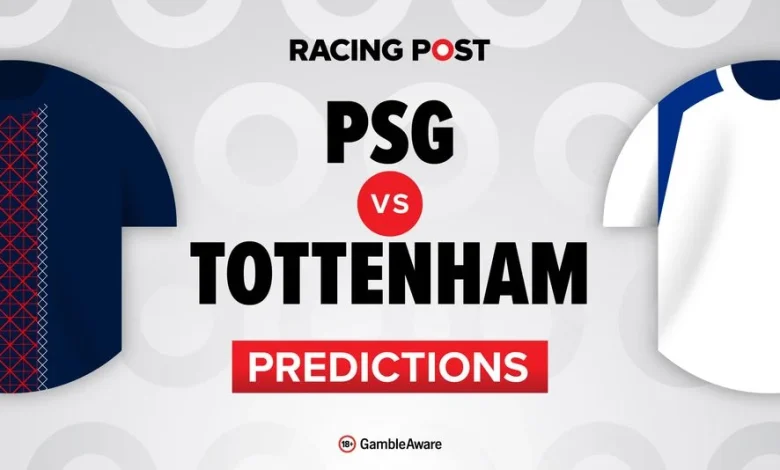 PSG vs Tottenham predictions, team news, betting tips, odds and Bet Builder